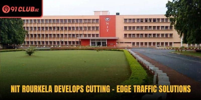 NIT Rourkela Develops Cutting - Edge Traffic Solutions